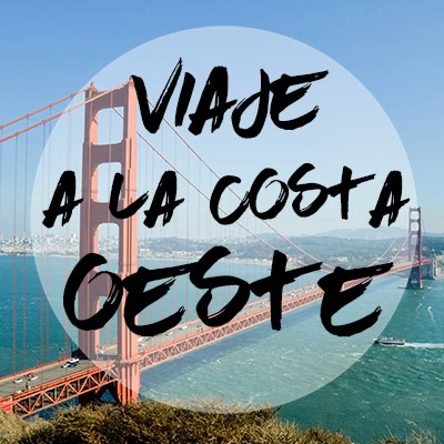 ¿Que ver en la Costa Oeste de Estados Unidos?